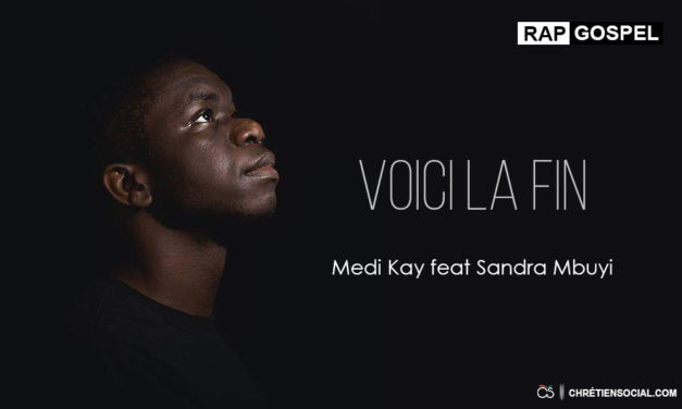 Medi Kay – Voici La Fin ft. Sandra Mbuyi