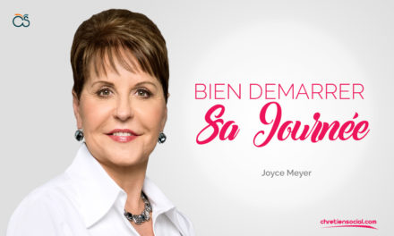 Bien démarrer sa journée – Joyce Meyer