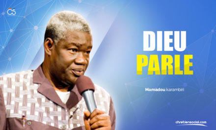 Dieu parle – Pasteur Mamadou karambiri