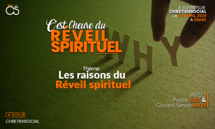 Les raisons du réveil spirituel – Pastor Gee & Giscard Simon AKPI